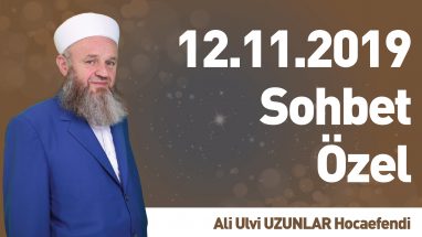 12.11.2019 Sohbet Özel