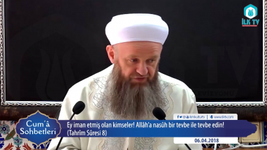 Ey İman Etmiş Olan Kimseler! Allâh’a nasûh bir tevbe ile tevbe edin!